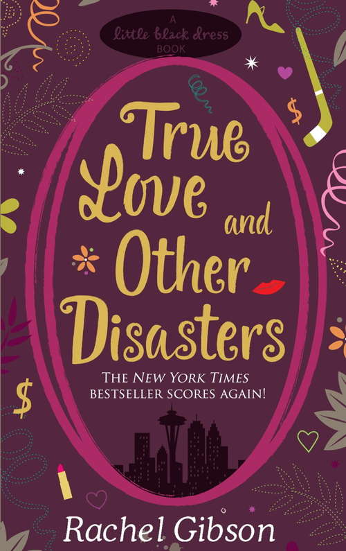 Book cover of True Love and Other Disasters