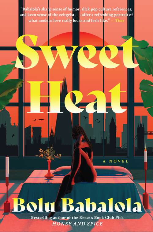 Book cover of Sweet Heat: A Novel