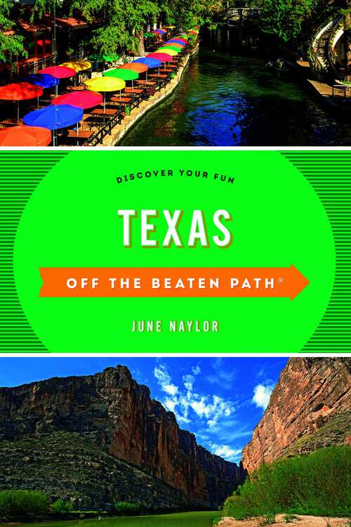 Book cover of Texas Off the Beaten Path®: Discover Your Fun (11th Edition) (Off the Beaten Path Series)