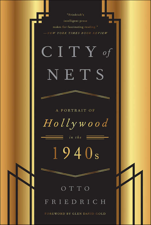 Book cover of City of Nets: A Portrait of Hollywood in the 1940's