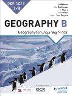 OCR B GCSE Geography: Geography For Enquiring Minds