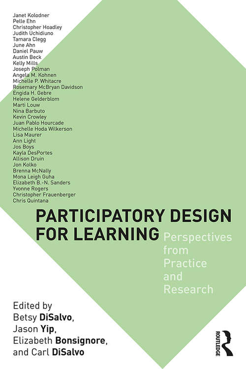 Participatory Design for Learning: Perspectives from Practice and Research