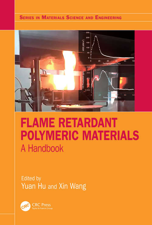 Flame Retardant Polymeric Materials: A Handbook (Series in Materials Science and Engineering)
