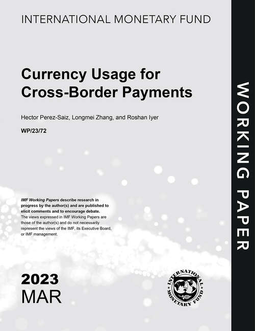 Book cover of Currency Usage for Cross Border Payments (Imf Working Papers)