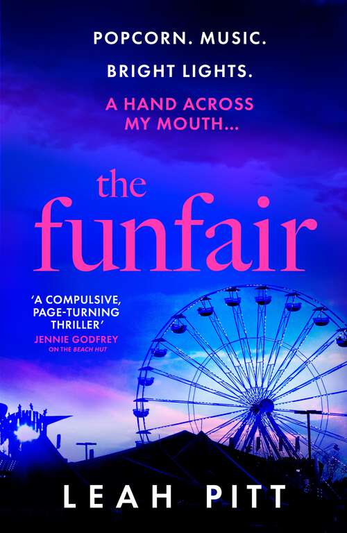 Book cover of The Funfair: a gripping psychological suspense thriller for 2025 that will keep you up all night - perfect for summer reading