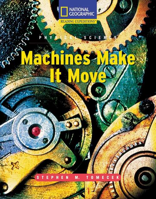 Book cover of Machines Make It Move