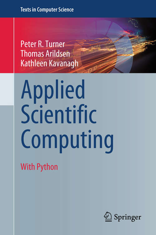 Applied Scientific Computing: With Python (Texts in Computer Science)