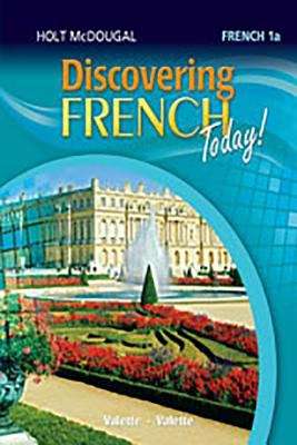 Book cover of Discovering French Today!, French 1A, First part = Première partie