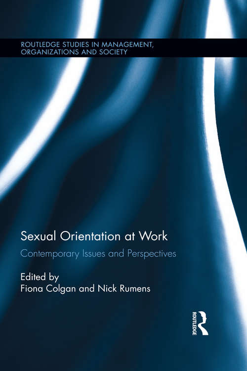 Book cover of Sexual Orientation at Work: Contemporary Issues and Perspectives (Routledge Studies in Management, Organizations and Society)