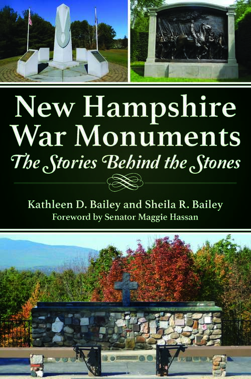 New Hampshire War Monuments: The Stories Behind the Stones (Landmarks)
