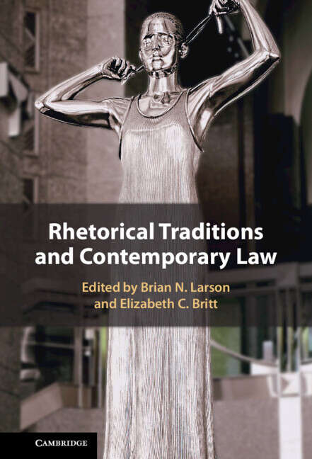 Book cover of Rhetorical Traditions and Contemporary Law