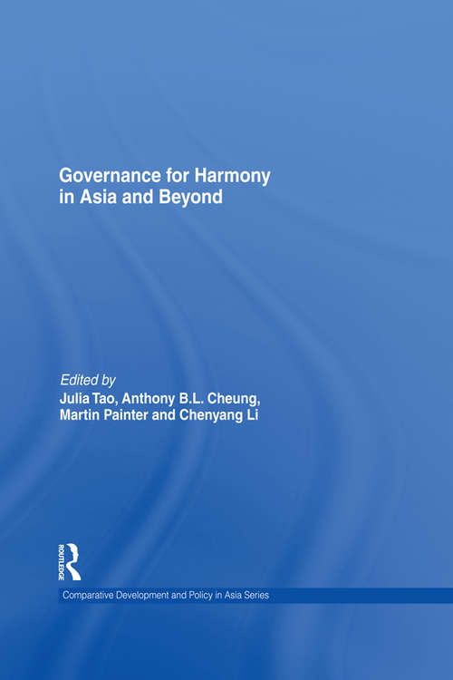 Governance for Harmony in Asia and Beyond (Comparative Development and Policy in Asia)