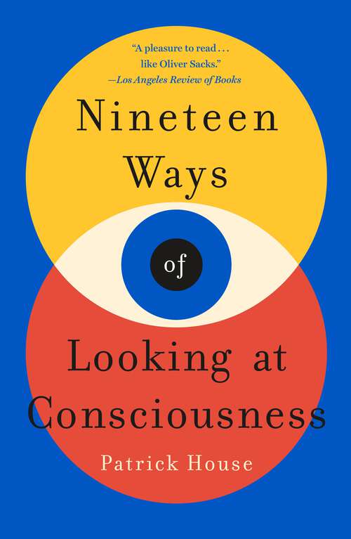 Book cover of Nineteen Ways of Looking at Consciousness