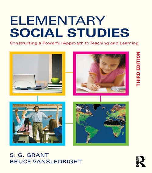 Book cover of Elementary Social Studies: Constructing a Powerful Approach to Teaching and Learning