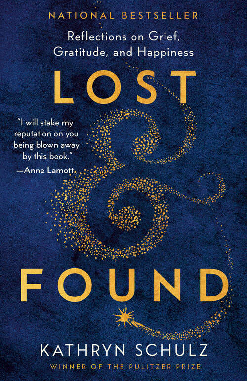 Book cover of Lost & Found: Reflections on Grief, Gratitude, and Happiness