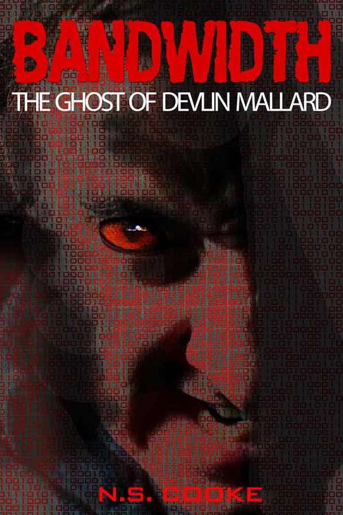 Book cover of Bandwidth: The Ghost of Devlin Mallard