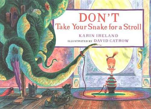 Book cover of Don't Take Your Snake for a Stroll