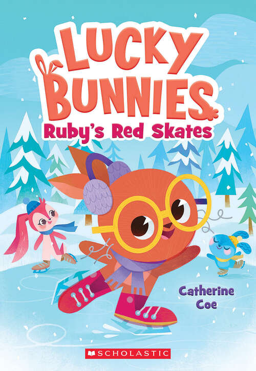Book cover of Ruby's Red Skates (Lucky Bunnies)