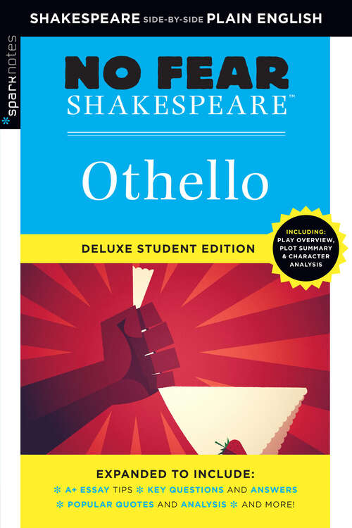 Book cover of Othello: No Fear Shakespeare Deluxe Student Editions - Shakespeare Side-by-Side Plain English (No Fear Shakespeare)