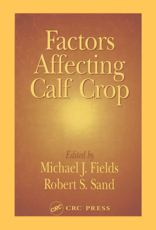 Factors Affecting Calf Crop: Biotechnology Of Reproduction