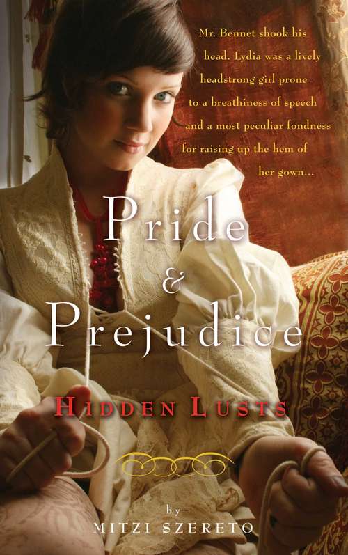 Book cover of Pride and Prejudice: Hidden Lusts