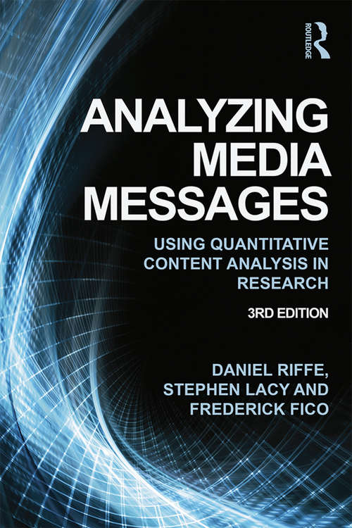 Analyzing Media Messages: Using Quantitative Content Analysis in Research (LEA Communication Series)