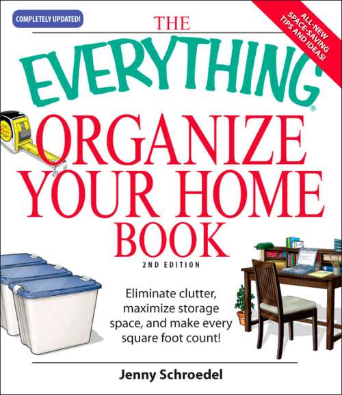 Book cover of The Everything Organize Your Home Book