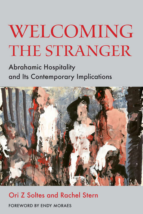 Book cover of Welcoming the Stranger: Abrahamic Hospitality and Its Contemporary Implications (1)