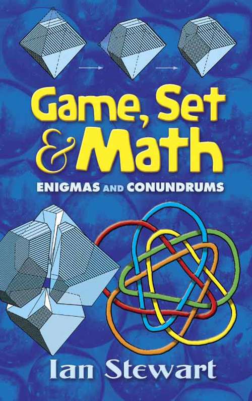 Game, Set and Math: Enigmas and Conundrums
