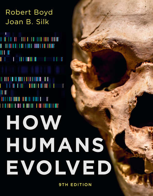How Humans Evolved (Ninth Edition)