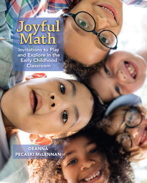 Book cover of Joyful Math: Invitations to Play and Explore in the Early Childhood Classroom