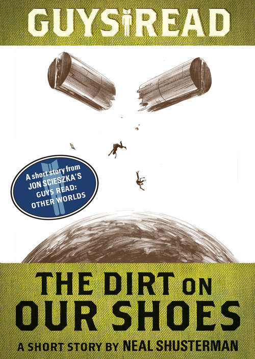 Book cover of Guys Read: The Dirt on Our Shoes