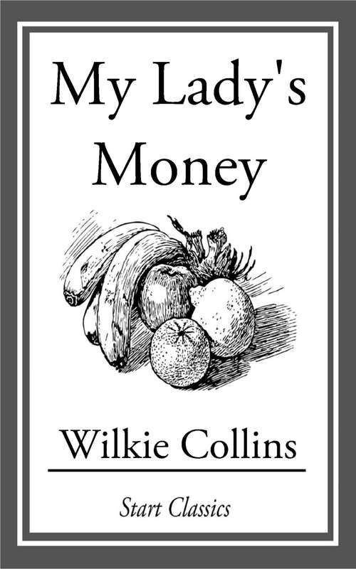 Book cover of My Lady's Money