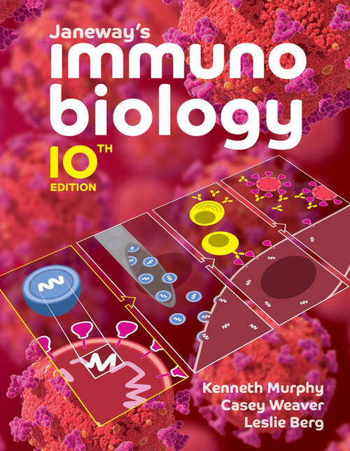 Janeway's Immunobiology (Tenth Edition)