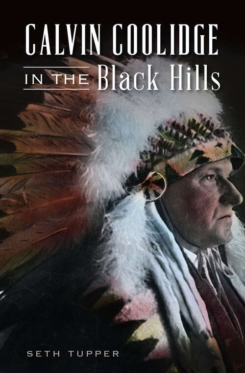 Book cover of Calvin Coolidge in the Black Hills