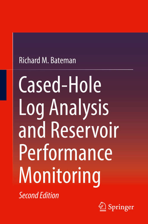 Book cover of Cased-Hole Log Analysis and Reservoir Performance Monitoring