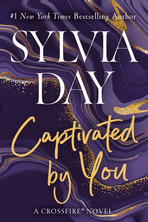Book cover of Captivated By You (A Crossfire Novel #4)