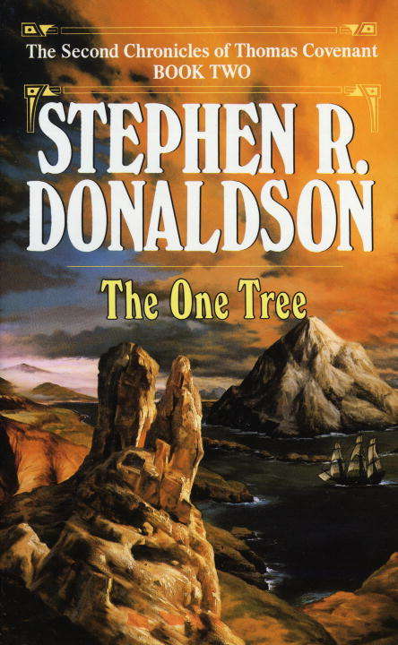 Book cover of One Tree (The Second Chronicles: Thomas Covenant the Unbeliever)