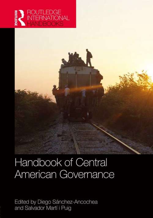 Book cover of Handbook of Central American Governance