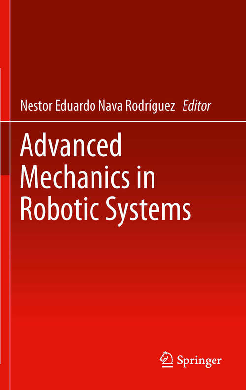 Book cover of Advanced Mechanics in Robotic Systems