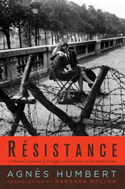 Book cover of Resistance: A Woman's Journal of Struggle and Defiance in Occupied France