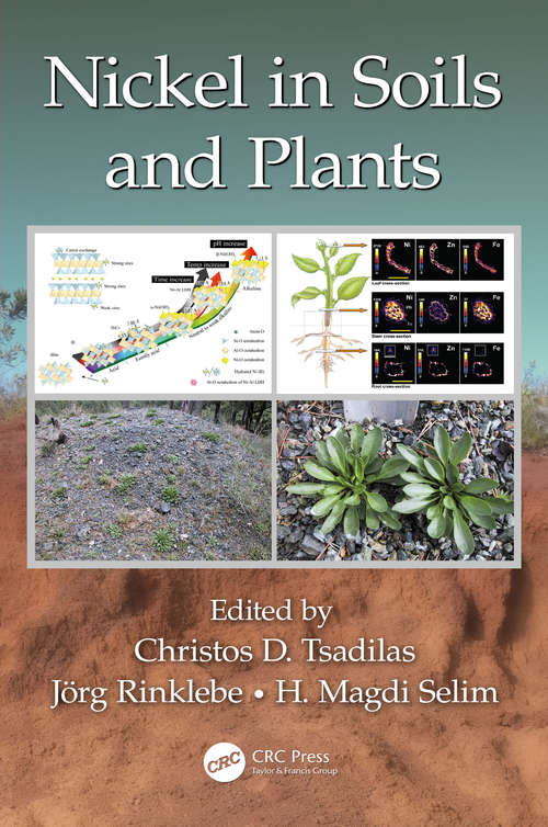 Nickel in Soils and Plants (Advances in Trace Elements in the Environment)