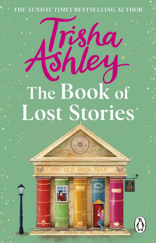Book cover of The Book of Lost Stories: From the million-copy and Sunday Times bestselling author comes a gloriously romantic and feel-good new novel