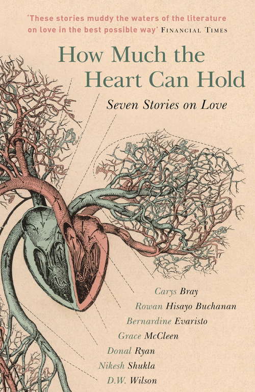 How Much the Heart Can Hold: Seven Stories on Love
