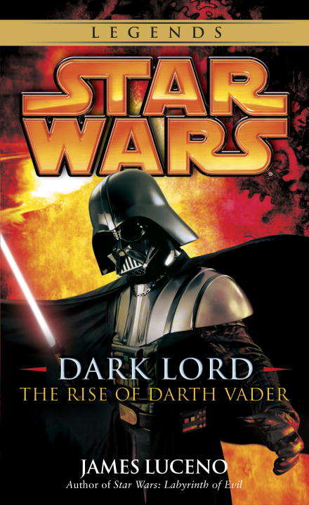 Book cover of Dark Lord: Star Wars (Star Wars - Legends #10)
