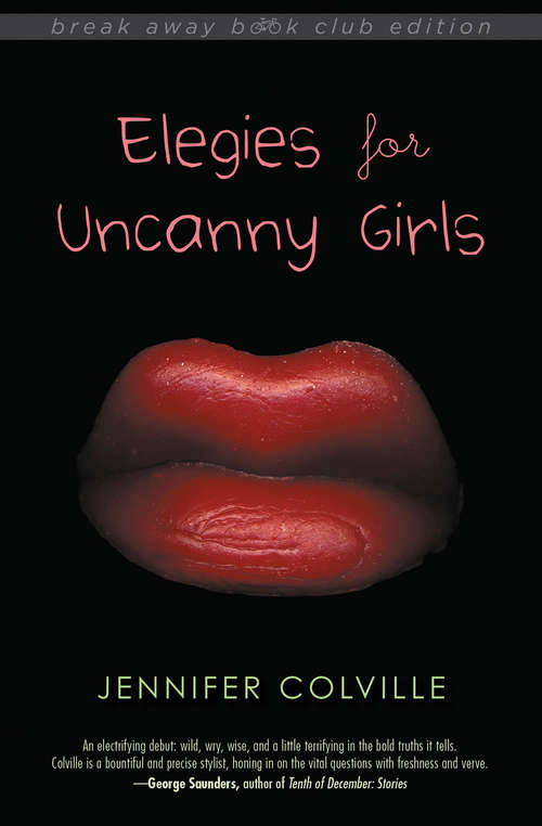 Book cover of Elegies for Uncanny Girls