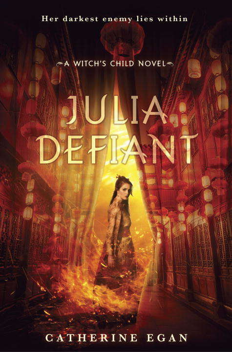 Book cover of Julia Defiant (The Witch's Child #2)