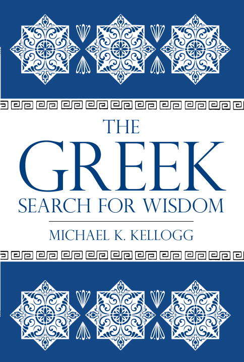 Book cover of The Greek Search for Wisdom