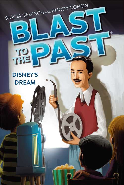 Disney's Dream (Blast to the Past #2)