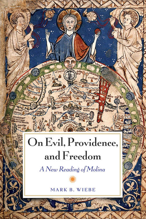 Book cover of On Evil, Providence, and Freedom: A New Reading of Molina